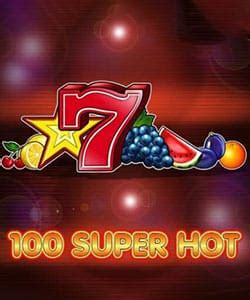 100 Super Hot Review 2024