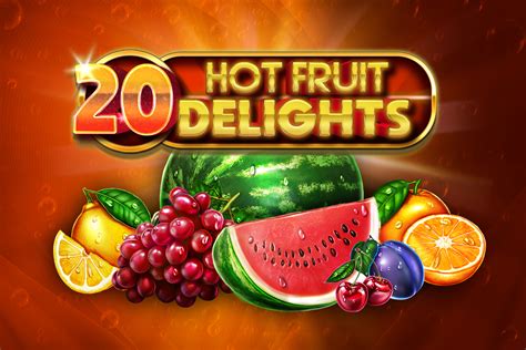 20 Hot Fruit Delights Netbet
