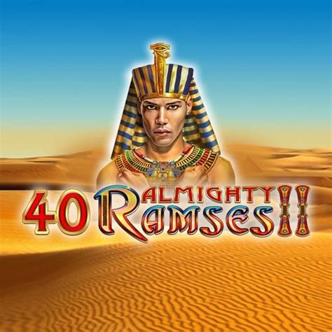 40 Almighty Ramses 2 Leovegas