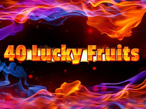 40 Lucky Fruits Sportingbet