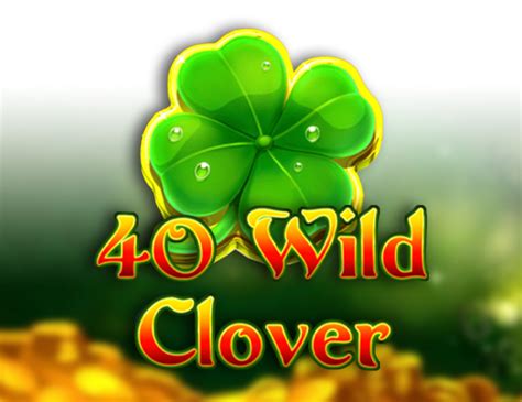 40 Wild Clover Pokerstars