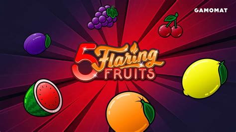 5 Flaring Fruits Sportingbet