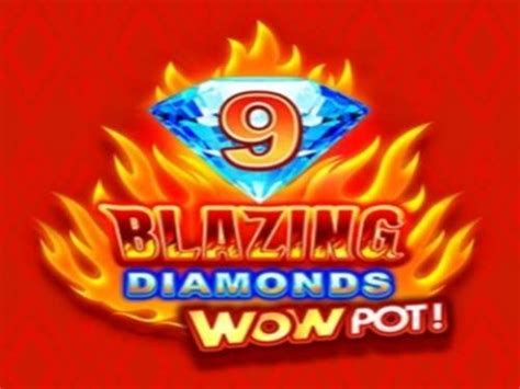 9 Blazing Diamonds Wowpot Blaze