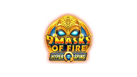 9 Masks Of Fire Hyper Spins Betsul