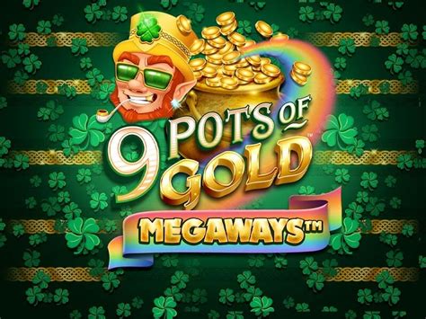 9 Pots Of Gold Megaways Leovegas