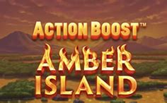 Action Boost Amber Island Netbet