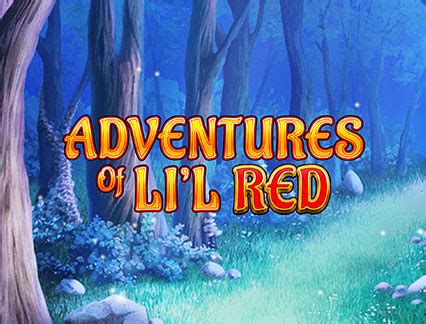 Adventures Of Li L Red Bet365