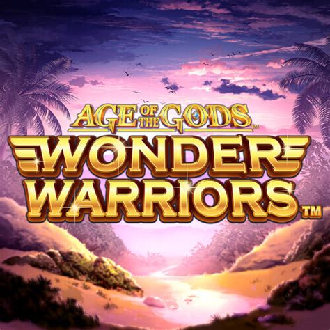 Age Of The Gods Wonder Warriors Betway