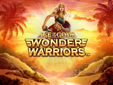 Age Of The Gods Wonder Warriors Review 2024