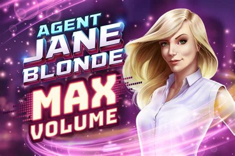 Agent Jane Blonde Max Volume Novibet