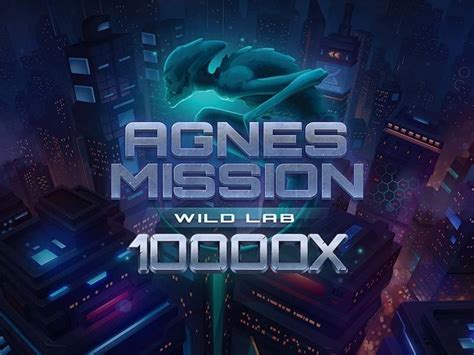 Agnes Mission Wild Lab Bet365
