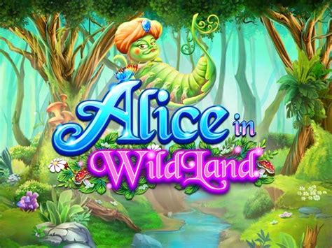 Alice In Wildland 1xbet
