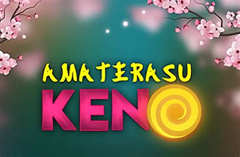 Amaterasu Keno Slot - Play Online