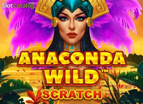 Anaconda Wild Scratch Netbet