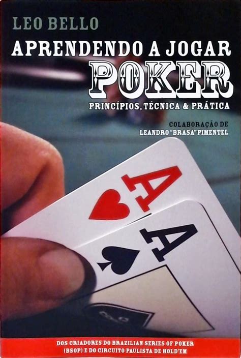 Aprendendo A Jogar Poker Leo Bello Online