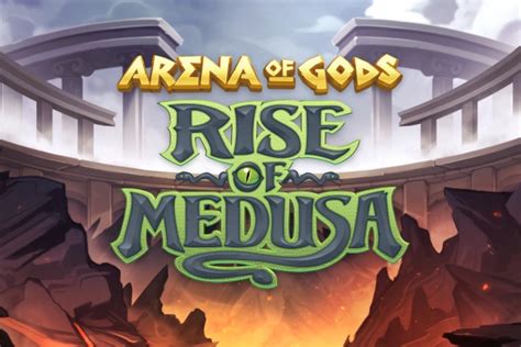 Arena Of Gods Rise Of Medusa Sportingbet