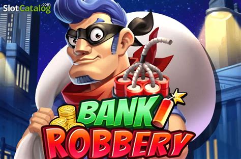 Bank Robbery Slot - Play Online