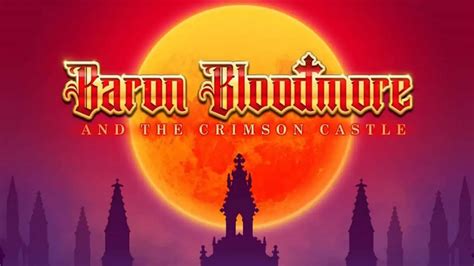 Baron Bloodmore And The Crimson Castle Pokerstars