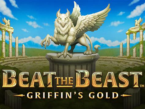 Beat The Beast Griffin S Gold Betsul