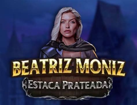 Beatriz Moniz Estaca Prateada Review 2024