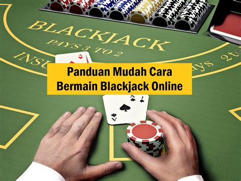Beb Bermain Blackjack Online