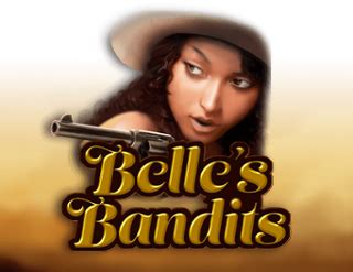 Belle S Bandits 888 Casino