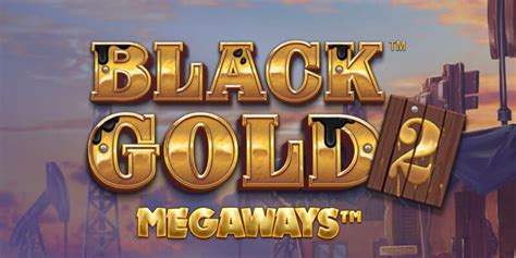 Black Gold Megaways Review 2024