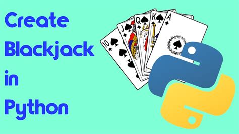 Blackjack Em Python Tutorial