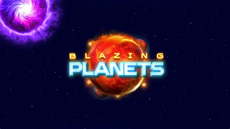 Blazing Planets Blaze