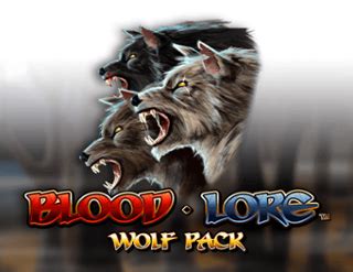 Bloodlore Wolf Pack Bet365