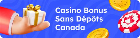 Bonus De Casino Sans Deposito Canada