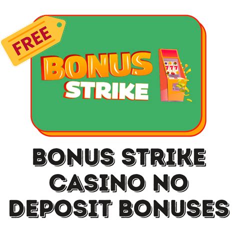 Bonus Strike Casino Bonus