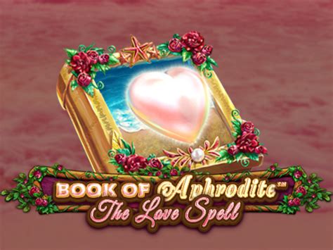 Book Of Aphrodite The Love Spell Leovegas