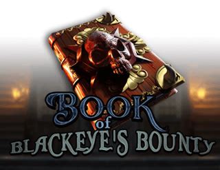 Book Of Blackeye S Bounty Blaze