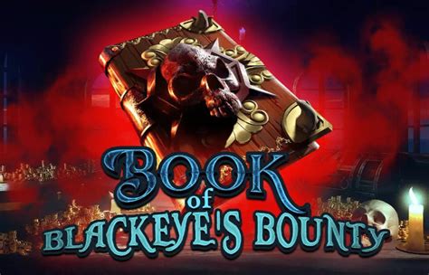 Book Of Blackeye S Bounty Review 2024