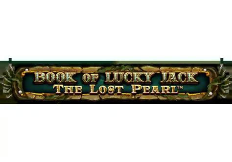 Book Of Lucky Jack The Lost Pearl Sportingbet