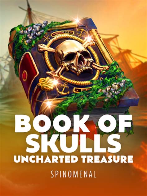 Book Of Skulls Uncharted Treasure Leovegas