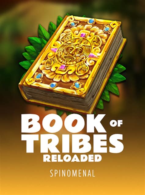 Book Of Tribes Reloaded Betway