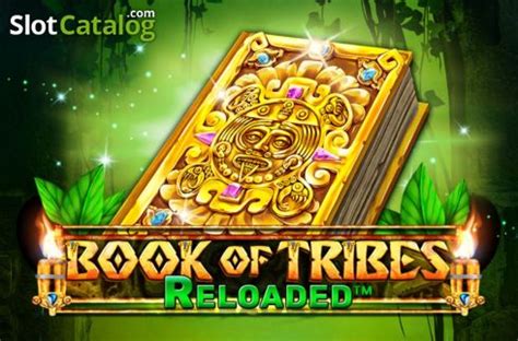 Book Of Tribes Reloaded Slot Gratis