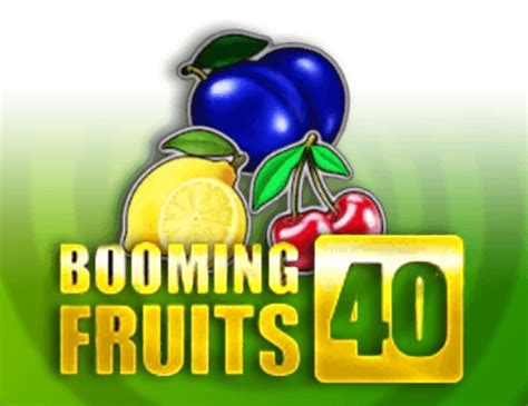 Booming Fruits 40 Betsul