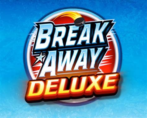 Break Away Deluxe Bet365