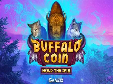 Buffalo Coin Hold The Spin Betfair
