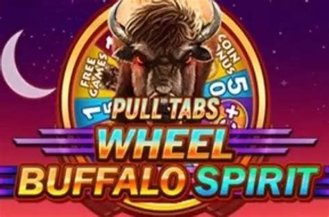 Buffalo Spirit Wheel Pull Tabs Betsul