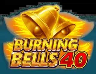 Burning Bells 40 Brabet