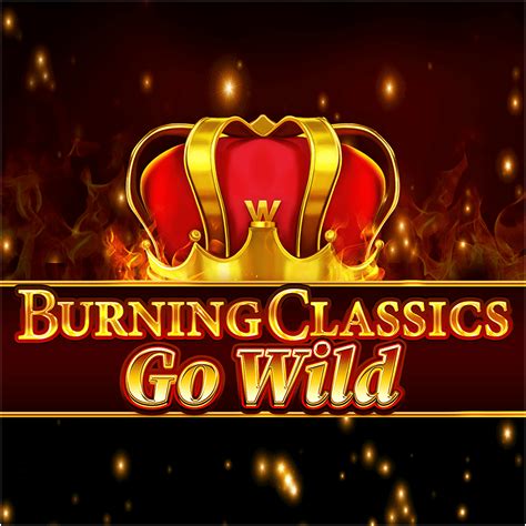 Burning Classics Go Wild Bodog