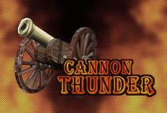 Cannon Thunder Review 2024