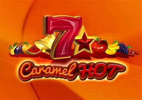 Caramel Hot Slot - Play Online