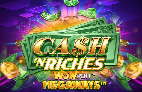 Cash N Riches Wowpot Megaways Leovegas