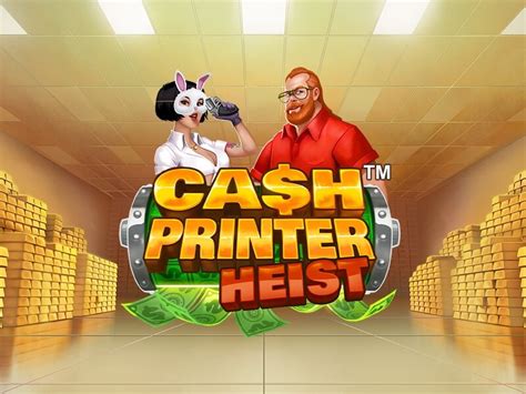 Cash Printer Heist Slot - Play Online