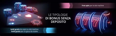 Casino Italiani Online Con Bonus Senza Deposito